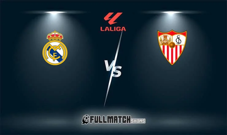 Sevilla vs Real Madrid 17 May 2026