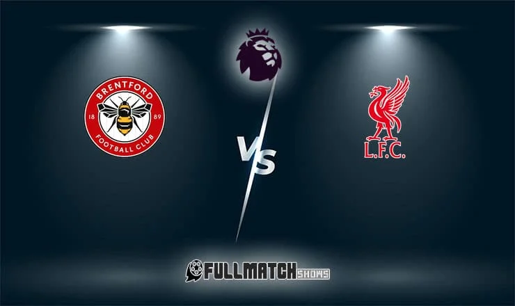 Liverpool vs Brentford 24 May 2026