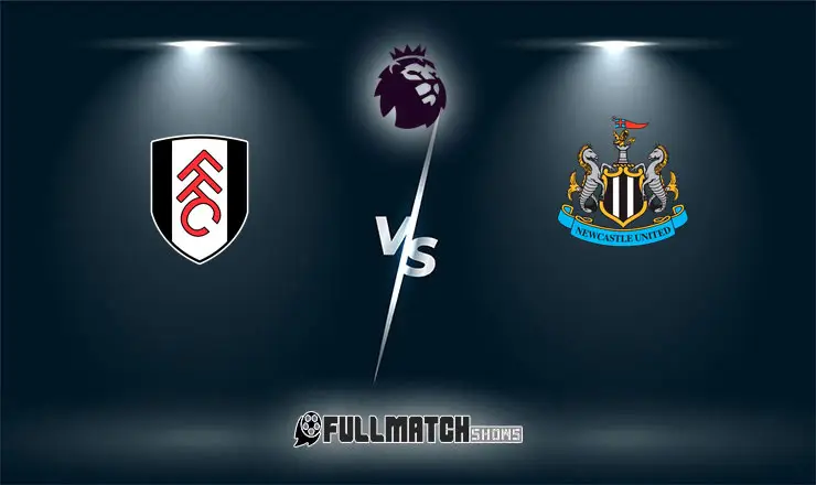 Fulham vs Newcastle United 24 May 2026