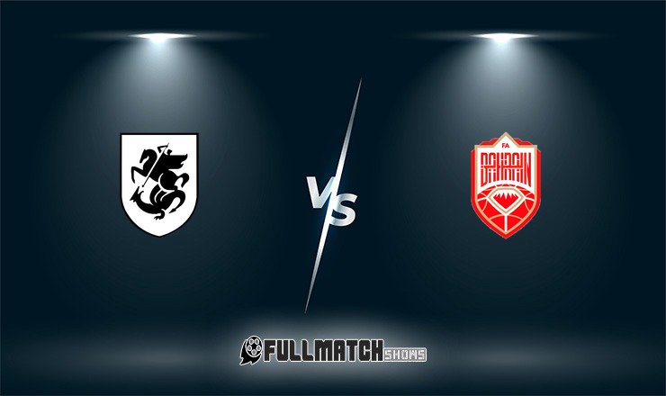 Georgia vs Bahrain 5 June 2026