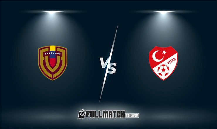 Venezuela vs Turkey 6 June 2026