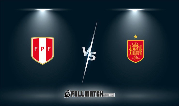Peru vs Spain 9 June 2026
