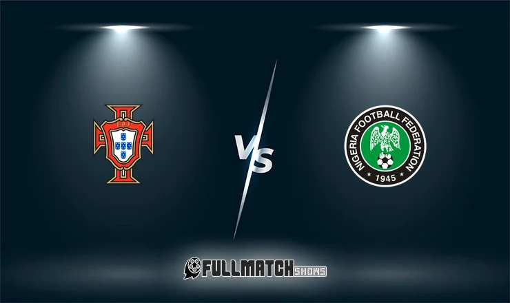 Portugal vs Nigeria 10 June 2026