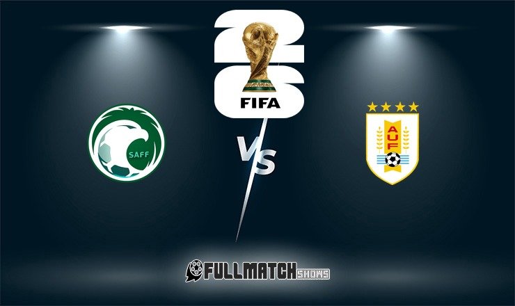 Saudi Arabia vs Uruguay 15 June 2026