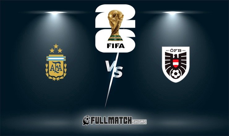 Argentina vs Austria 22 June 2026