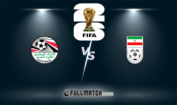 Egypt vs Iran 26 June 2026