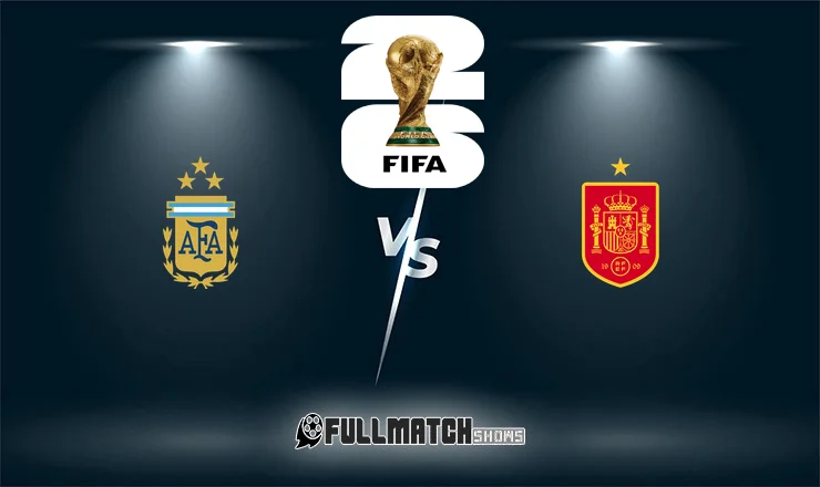 Spain vs Argentina 19 July 2026